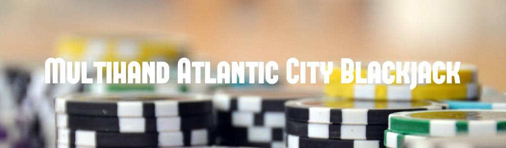 Caça Niquel Online Multihand Atlantic City Blackjack Gratis - Análise Completa, Bônus e promoções | World Casino Expert Brasil