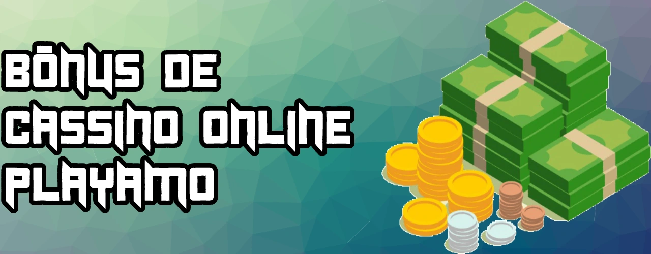 Bônus de cassino online PlayAmo Cassino Online ⚡até $500 + 100FS
