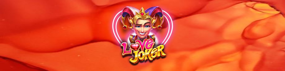 Caça Niquel Online Love Joker Gratis - Análise Completa, Bônus e promoções | World Casino Expert Brasil